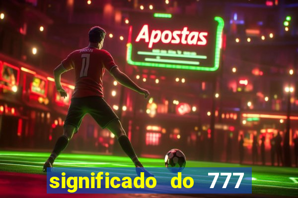 significado do 777 no crime